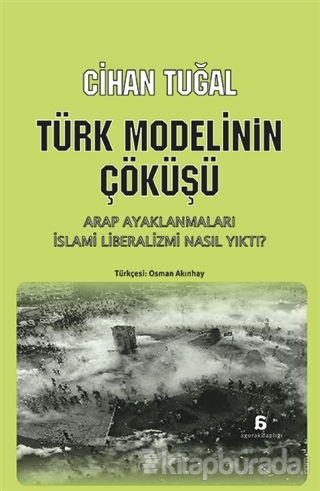 Türk Modelinin Çöküşü %15 indirimli Cihan Tuğal