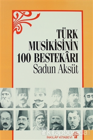 Türk Musikisinin 100 Bestekarı