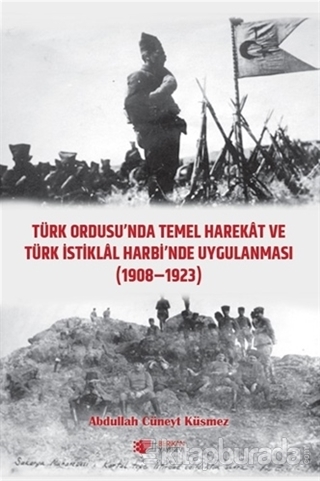 Türk Ordusu'nda Temel Harekat ve Türk İstiklal Harbi'nde Uygulanması 1