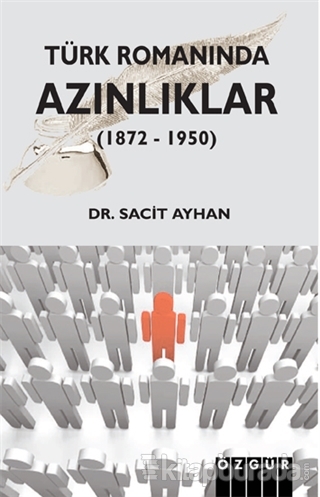 Türk Romanında Azınlıklar (1872 - 1950) %15 indirimli Sacit Ayhan