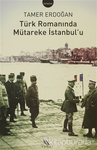 Türk Romanında Mütareke İstanbul'u