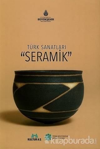 Türk Sanatları Seramik (Ciltli) Kolektif