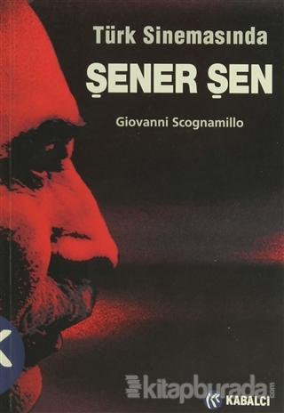 Türk Sinemasında Şener Şen %30 indirimli Giovanni Scognamillo