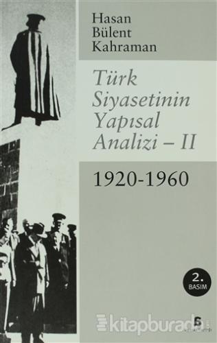 Türk Siyasetinin Yapısal Analizi - 2