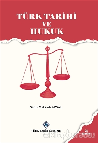 Türk Tarihi ve Hukuk (Ciltli)
