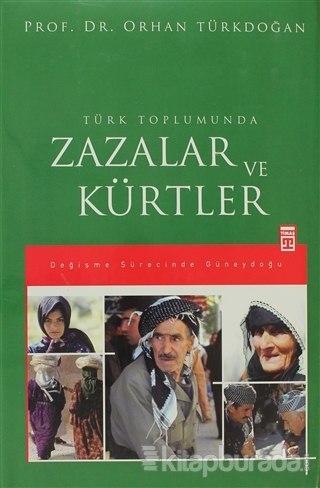 Türk Toplumunda Zazalar ve Kürtler (Ciltli)