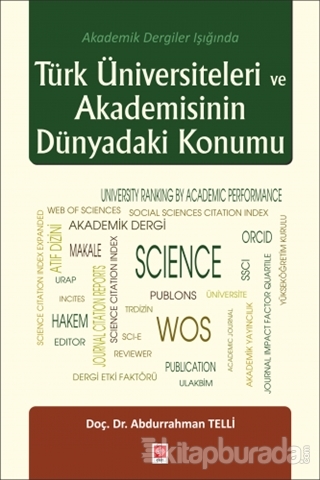 Türk Üniversiteleri ve Akademisinin Dünyadaki Konumu