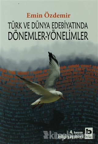 Türk ve Dünya Edebiyatında Dönemler Yönelimler Emin Özdemir