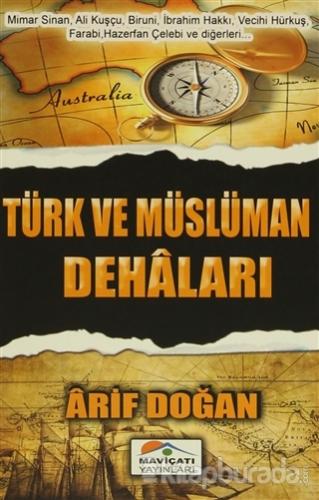 Türk ve Müslüman Dehâları Arif Doğan