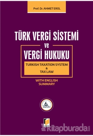 Türk Vergi Sistemi ve Vergi Hukuku (Ciltli) %15 indirimli Ahmet Erol
