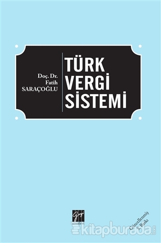 Türk Vergi Sistemi (Ders Notları) Fatih Saraçoğlu