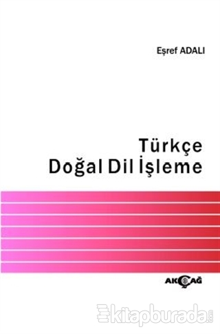 Türkçe Doğal Dil İşleme Eşref Adalı