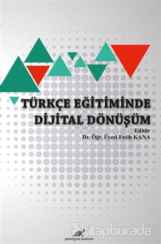 Türkçe Eğitiminde Dijital Dönüşüm Fatih Kana