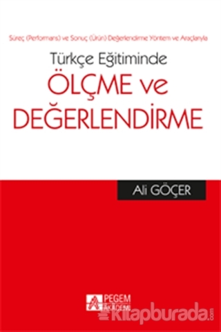 Türkçe Eğitiminde Ölçme ve Değerlendirme Ali Göçer