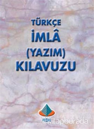 Türkçe İmla Yazım Kılavuzu Kolektif