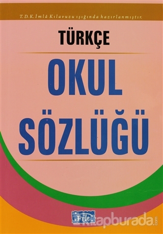 Türkçe Okul Sözlüğü %20 indirimli Komisyon