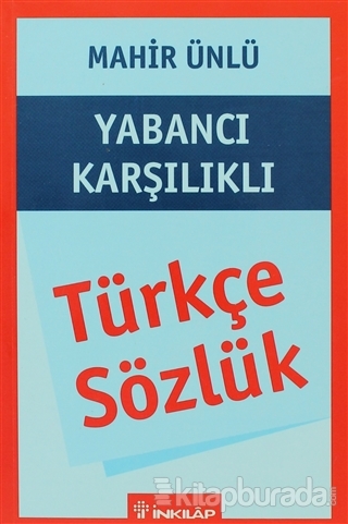 Yabancı Karşılıklı Türkçe Sözlük %25 indirimli Mahir Ünlü