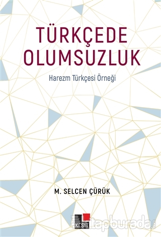 Türkçede Olumsuzluk M. Selcen Çürük