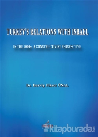 Turkey's Relations With Israel Derviş Fikret Ünal