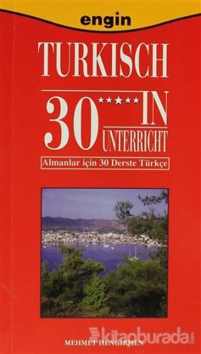 Turkisch 30 in Unterricht / Almanlar için 30 Derste Türkçe