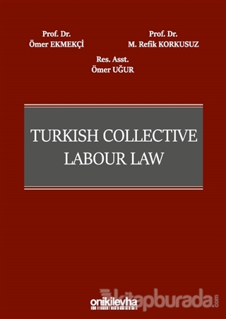 Turkish Collective Labour Law (Ciltli)