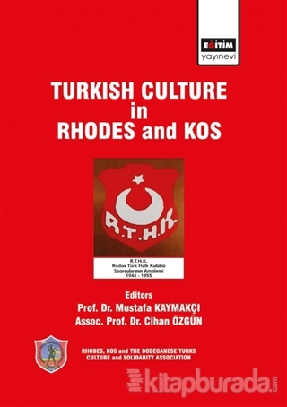 Turkish Culture in Rhodes and Kos Mustafa Kaymakçı