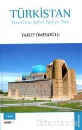 Türkistan %15 indirimli Yakup Ömeroğlu
