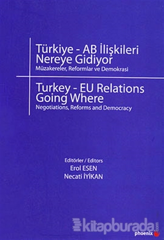 Türkiye - AB İlişkileri Nereye Gidiyor Erol Esen