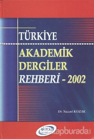 Türkiye Akademik Dergiler Rehberi - 2002 (Ciltli)