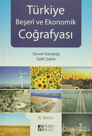 Türkiye Beşeri ve Ekonomik Coğrafyası Servet Karabağ