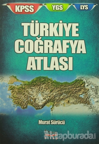 Türkiye Coğrafya Atlası (KPSS-YGS-LYS)