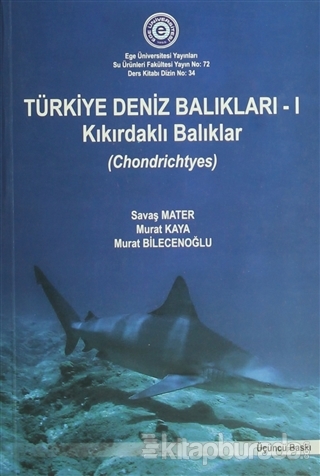 Türkiye Deniz Balıkları-1 Kıkırdaklı Balıkları Savaş Mater