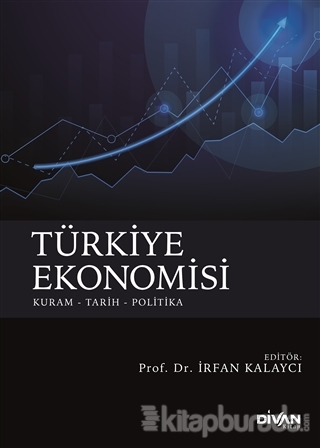 Türkiye Ekonomisi İrfan Kalaycı