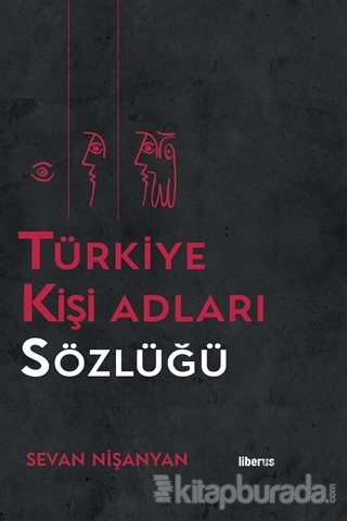 Türkiye Kişi Adları Sözlüğü (Ciltli) Sevan Nişanyan