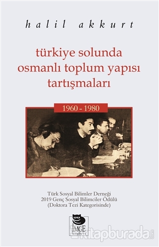 Türkiye Solunda Osmanlı Toplum Yapısı Tartışmaları Halil Akkurt