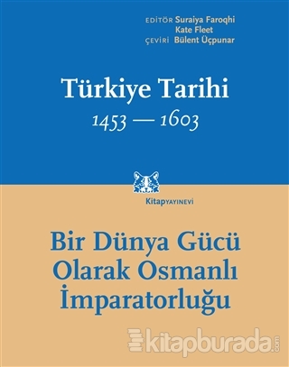 Türkiye Tarihi 1453-1603 (Cilt 2) (Ciltli)
