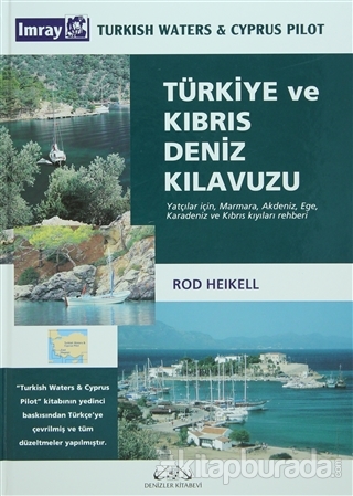 Türkiye ve Kıbrıs Deniz Kılavuzu %15 indirimli Rod Heikell