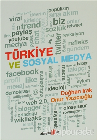 Türkiye ve Sosyal Medya %28 indirimli Dağhan Irak