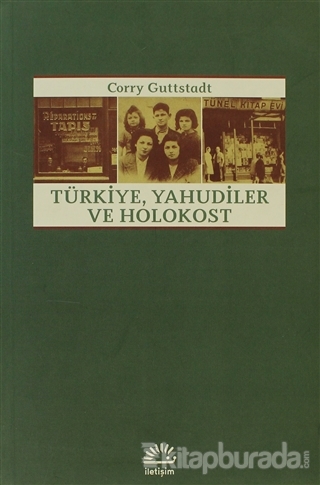 Türkiye,Yahudiler ve Holokost Corry Guttstadt