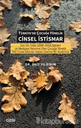 Türkiye'de Çocuğa Yönelik Cinsel İstismar Sait Yıldırım