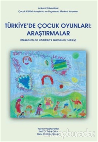 Türkiye'de Çocuk Oyunları: Araştırmalar Bekir Onur