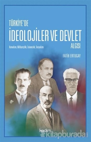 Türkiye'de İdeolojier ve Devlet Algısı Fatih Ertugay