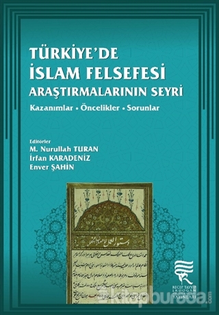 Türkiye'de İslam Felsefesi Araştırmalarının Seyri