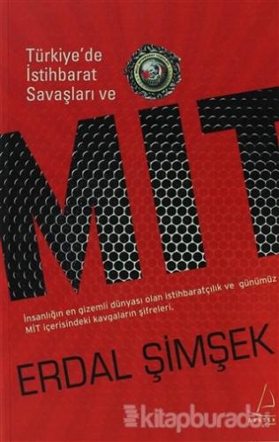 Türkiye'de İstihbarat Savaşları ve MİT
