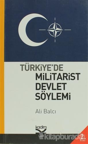 Türkiye'de Militarist Devlet Söylemi