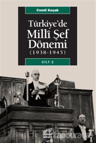 Türkiye'de Milli Şef Dönemi 2 (1938-1945)