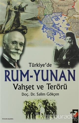 Türkiye'de Rum - Yunan Vahşet ve Terörü %15 indirimli Salim Gökçen