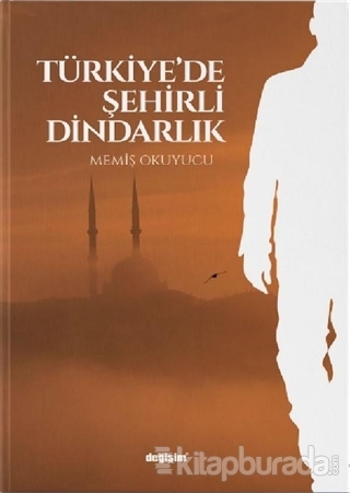 Türkiye'de Şehirli Dindarlık