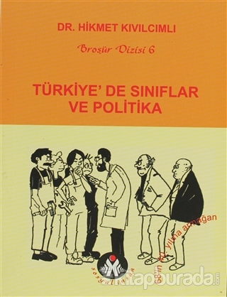 Türkiye'de Sınıflar ve Politika
