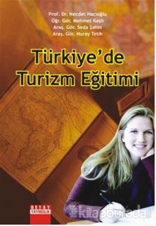 Türkiye'de Turizm Eğitimi %15 indirimli Necdet Hacıoğlu